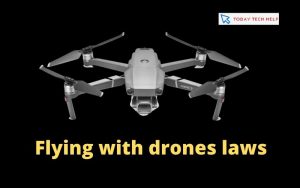 Flying with drones laws, risks and penalties