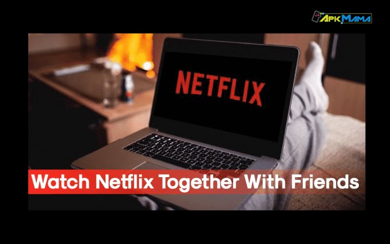 How to watch Netflix together (1)