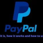 PayPal what it is, how it works and how to use it!