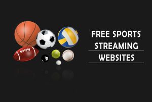 Best Free Sports Broadcasting Websites